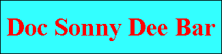 Doc Sonny Dee Bar