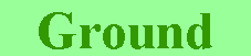 Ground